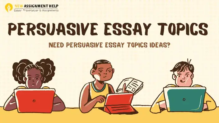 Persuasive Essay Topics